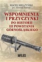 Wspomnienia i przyczynki do historii III Powstania Górnośląskiego polish books in canada