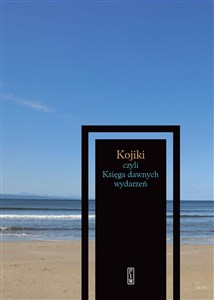 Kojiki czyli Księga dawnych wydarzeń books in polish