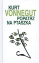 Popatrz na ptaszka books in polish