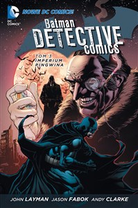 Batman Detective Comics Tom 3 Imperium Pingwina Bookshop