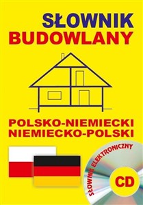 Słownik budowlany polsko-niemiecki niemiecko-polski + CD (słownik elektroniczny) - Polish Bookstore USA