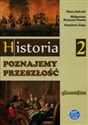 Historia Poznajemy przeszłość 2 Podręcznik Gimnazjum online polish bookstore