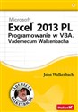 Excel 2013 PL Programowanie w VBA Vademecum Walkenbacha Polish bookstore