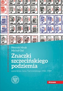 Znaczki szczecińskiego podziemia autorstwa Jana Tarnowskiego 1981-1989. polish usa