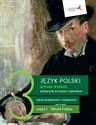 Sztuka wyrazu 3 Podręcznik Część 1 Zakres podstawowy i rozszerzony Szkoła ponadpodstawowa - Dorota Dąbrowska, Ewa Prylińska, Cecylia Ratajcza