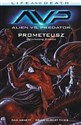 Alien vs. Predator Life and Death Tom 4 Prometeusz Ostateczne starcie polish books in canada