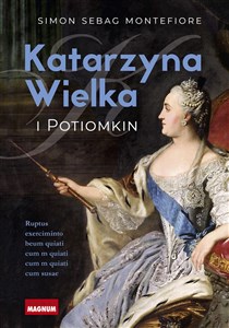 Katarzyna Wielka i Potiomkin Władczyni pół świata i faworyt - ekscentryk polish usa