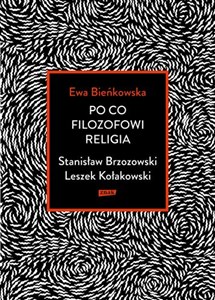 Po co filozofowi religia Stanisław Brzozowski Leszek Kołakowski Polish Books Canada