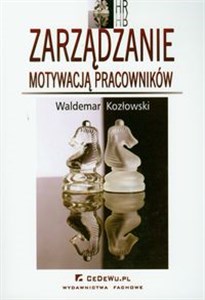 Zarządzanie motywacją pracowników pl online bookstore