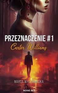 Przeznaczeni. Carter Williams. Tom 1  Polish bookstore