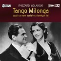 CD MP3 Tango milonga, czyli co nam zostało z tamtych lat Bookshop