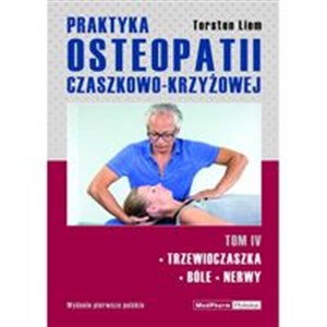 Praktyka osteopatii czaszkowo-krzyżowej Tom 4 Polish Books Canada