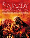 Jak najazdy barbarzyńców ukształtowały współczesny świat Polish Books Canada
