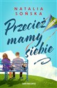 Przecież mamy siebie  online polish bookstore