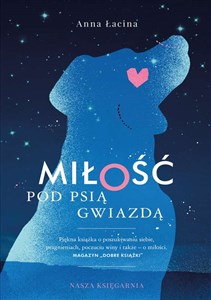 Miłość pod Psią Gwiazdą Polish Books Canada