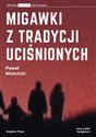 Migawki z tradycji uciśnionych - Paweł Mościcki Polish bookstore