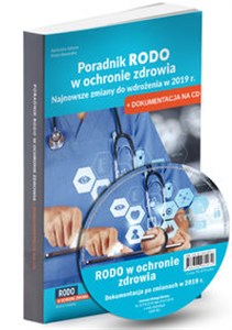 Poradnik RODO w ochronie zdrowia . Najnowsze zmiany do wdrożenia w 2019 r Polish bookstore