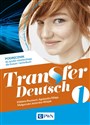 Transfer Deutsch 1 Podręcznik do języka niemieckiego Liceum i technikum. Szkoła ponadpodstawowa to buy in USA