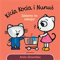 Kicia Kocia i Nunuś Idziemy na zakupy!  