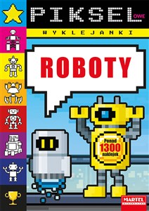 Roboty. Pikselowe wyklejanki bookstore