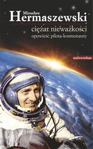 Ciężar nieważkości Opowieść pilota-kosmonauty bookstore