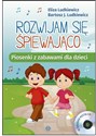 Rozwijam się śpiewająco. Piosenk... bez CD  in polish