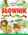 Słownik ortograficzny dla ucznów klas 1-6 bookstore