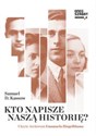 Kto napisze naszą historię? Ukryte Archiwum Emanuela Ringelbluma polish usa