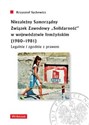 Niezależny Samorządny Związek Zawodowy „Solidarność” w województwie łomżyńskim (1980-1981) Legalnie i zgodnie z prawem buy polish books in Usa