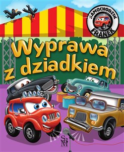 Wyprawa z dziadkiem. Samochodzik Franek  books in polish