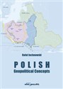 Polish Geopolitical Concepts  