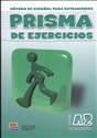 Prisma de ejercicios A2 Zeszyt ćwiczeń - Evelyn Aiaxala, Marisa Munoz, Eva Munoz