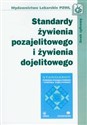 Standardy żywienia pozajelitowego i żywienia dojelitowego 