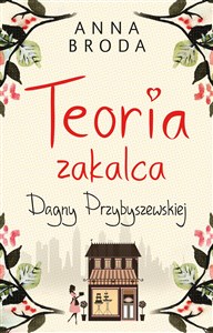 Teoria zakalca Dagny Przybyszewskiej chicago polish bookstore