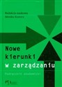 Nowe kierunki w zarządzaniu  - 