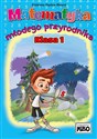 Matematyka młodego przyrodnika. Klasa 1 - Elżbieta Dędza-Mozol