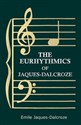 The Eurhythmics of Jaques-Dalcroze  bookstore