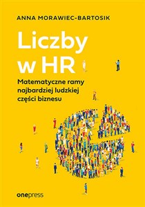 Liczby w HR Matematyczne ramy najbardziej ludzkiej części biznesu bookstore