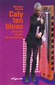 Cały ten blues Przypadek Sławka Wierzcholskiego 