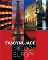 Fascynujące miejsca Europy pl online bookstore