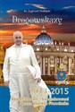Drogowskazy Beatyfikowani i kanonizowani przez papieża Franciszka w latach 2013-2015 to buy in USA