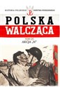 Polska Walcząca Tom 27 Akcja N -  polish usa
