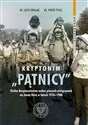 Kryptonim „Pątnicy” Służba Bezpieczeństwa wobec pieszych pielgrzymek na Jasną Górę w latach 1976–1988 bookstore