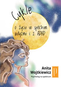 Cykle O życiu w spektrum i z ADHD in polish