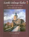 Zamki Dolnego Śląska The Castles of Lower Silesia, Niedreschlesische Burgen - Christian Parma 