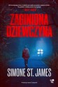 Zaginiona dziewczyna - Simone St. James