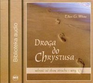 [Audiobook] Droga do Chrystusa Wolność od obaw, strachu i winy - Polish Bookstore USA