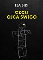 Czcij ojca swego 