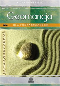 Geomancja dla początkujących Sztuka wróżenia z Ziemi  