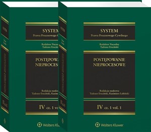 System Prawa Procesowego Cywilnego Tom 4 cz.1 vol.1-2 T.IV Postępowanie nieprocesowe Część 1 vol. 1 i 2  